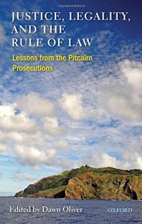 cover of the book Justice, Legality and the Rule of Law: Lessons from the Pitcairn Prosecutions