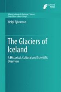 cover of the book The Glaciers of Iceland: A Historical, Cultural and Scientific Overview