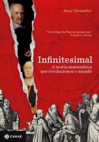 cover of the book Infinitesimal: A Teoria Matematica que Mudou o Mundo