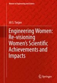 cover of the book Engineering Women: Re-visioning Women's Scientific Achievements and Impacts