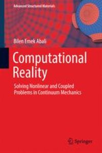 cover of the book Computational Reality: Solving Nonlinear and Coupled Problems in Continuum Mechanics