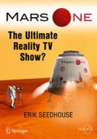 cover of the book Mars One: The Ultimate Reality TV Show?