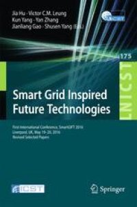 cover of the book Smart Grid Inspired Future Technologies: First International Conference, SmartGIFT 2016, Liverpool, UK, May 19-20, 2016, Revised Selected Papers