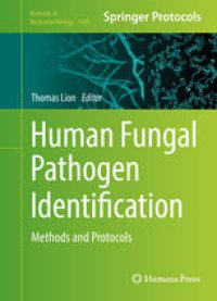 cover of the book Human Fungal Pathogen Identification: Methods and Protocols