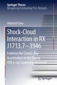 cover of the book Shock-Cloud Interaction in RX J1713.7−3946: Evidence for Cosmic-Ray Acceleration in the Young VHE γ-ray Supernova Remnant