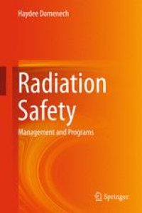 cover of the book Radiation Safety: Management and Programs