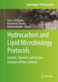 cover of the book Hydrocarbon and Lipid Microbiology Protocols: Genetic, Genomic and System Analyses of Pure Cultures