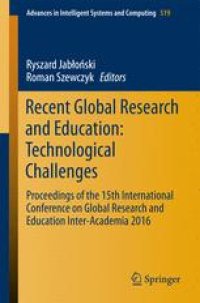 cover of the book Recent Global Research and Education: Technological Challenges: Proceedings of the 15th International Conference on Global Research and Education Inter-Academia 2016