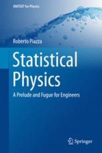 cover of the book Statistical Physics: A Prelude and Fugue for Engineers