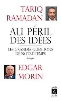 cover of the book Au péril des idées. Les grandes questions de notre temps