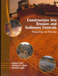 cover of the book Construction Site Erosion and Sediment Controls: Planning, Design, and Performance