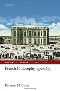 cover of the book French Philosophy, 1572-1675