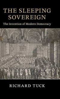 cover of the book The Sleeping Sovereign: The Invention of Modern Democracy