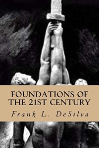 cover of the book Foundations Of The Twenty First Century: The Philosophy of White Nationalism