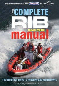 cover of the book The Complete RIB Manual: The definitive guide to design, handling and maintenance