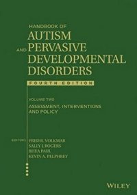 cover of the book Handbook of Autism and Pervasive Developmental Disorders, Assessment, Interventions, and Policy