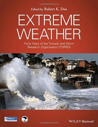 cover of the book Extreme Weather: Forty Years of the Tornado and Storm Research Organisation