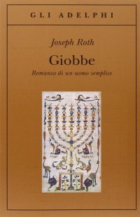 cover of the book Giobbe. Romanzo di un uomo semplice