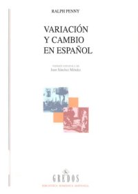 cover of the book Variacion y cambio en espanol