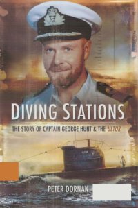 cover of the book Diving Stations: The Story of George Hunt & The ULTOR