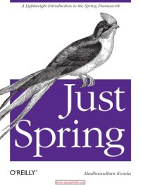 cover of the book Just Spring  A Lightweight Introduction to the Spring Framework