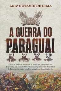 cover of the book A Guerra do Paraguai