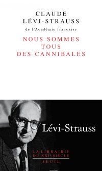 cover of the book Nous sommes tous des cannibales : Précédé de Le Père Noël supplicie