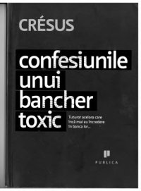 cover of the book Confesiunile unui Bancher Toxic