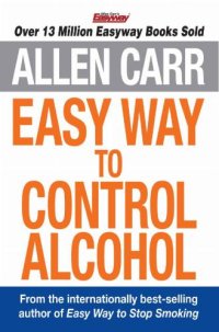 cover of the book Allen Carr’s Easy Way to Control Alcohol