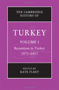 cover of the book The Cambridge History of Turkey: Byzantium to Turkey, 1071–1453