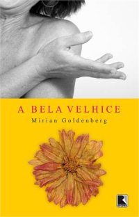 cover of the book A bela velhice