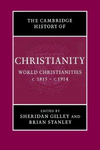 cover of the book The Cambridge History of Christianity, Volume 8: World Christianities, c.1815-c.1914