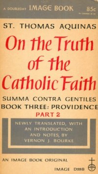 cover of the book On the truth of the Catholic faith = Summa contra gentiles. Book three: Providence, part 2