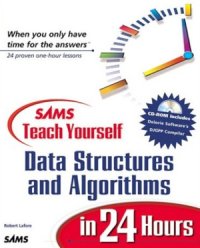 cover of the book Sams Teach Yourself Data Structures and Algorithms in 24 Hours