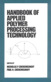 cover of the book Handbook of applied polymer processing technology