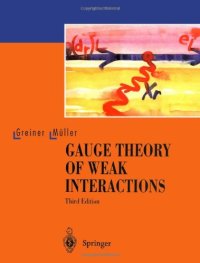 cover of the book Gauge Theory of Weak Interactions