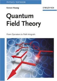 cover of the book Quantum field theory: from operators to path integrals