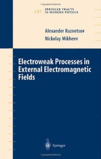 cover of the book Electroweak processes in external electromagnetic fields