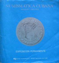 cover of the book Numismatica Cubana Siglo XVI-Siglo XX