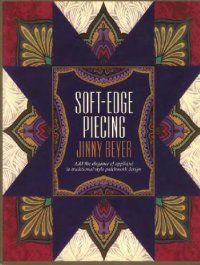 cover of the book Soft-Edge Piecing