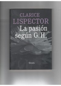 cover of the book La pasión según G.H