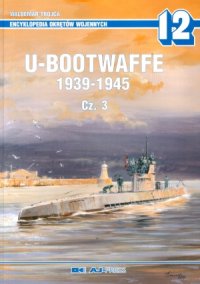 cover of the book U-Bootwaffe 1939-1945 Cz.3