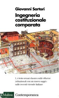 cover of the book Ingegneria costituzionale comparata : strutture, incentivi ed esiti