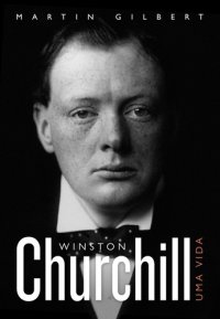 cover of the book Churchill: uma vida  Vol. I