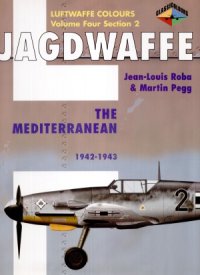 cover of the book Jagdwaffe: The Mediterranean 1942-1943 (Volume Four Section 2)