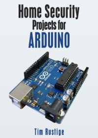 cover of the book Home Security Projects for Arduino