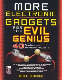 cover of the book More Electronic Gadgets for the Evil Genius