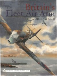 cover of the book Britain’s Fleet Air Arm in World War II