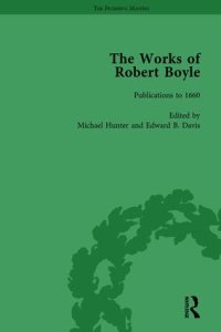 cover of the book The Works of Robert Boyle, Volume 1: Publications to 1660