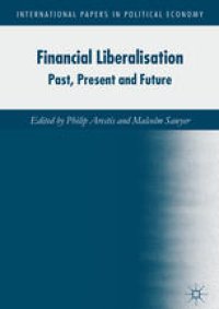 cover of the book Financial Liberalisation: Past, Present and Future